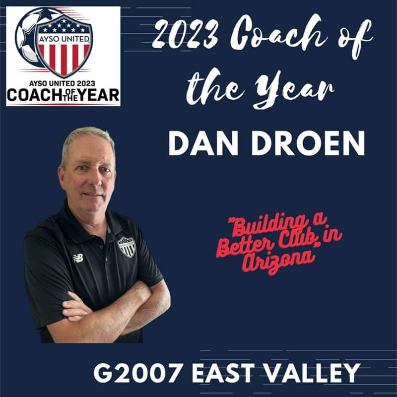 AYSO United Arizona Coach of the Year - 2023 - Dan Droen